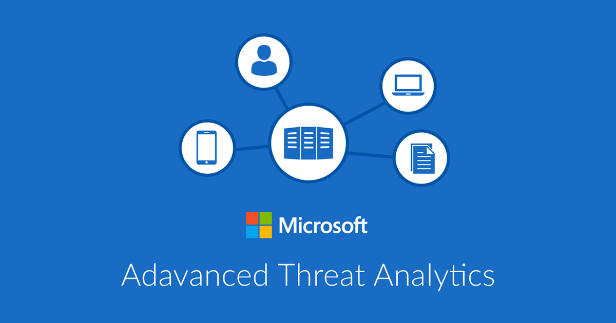 Advanced Threat Analytics 